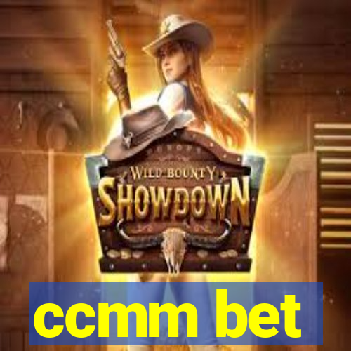 ccmm bet